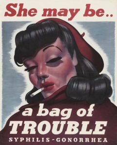 She may be.. a bag of trouble. Syphilis-Gonorrhea