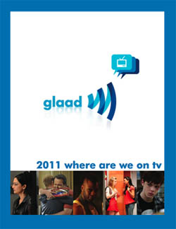 GLAAD 2011 where we are on tv