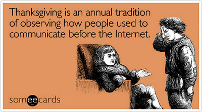 Thanksgiving is an annual tradition of observing people used to communicate before the internet