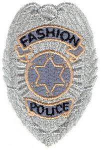 "Fashion police" badge