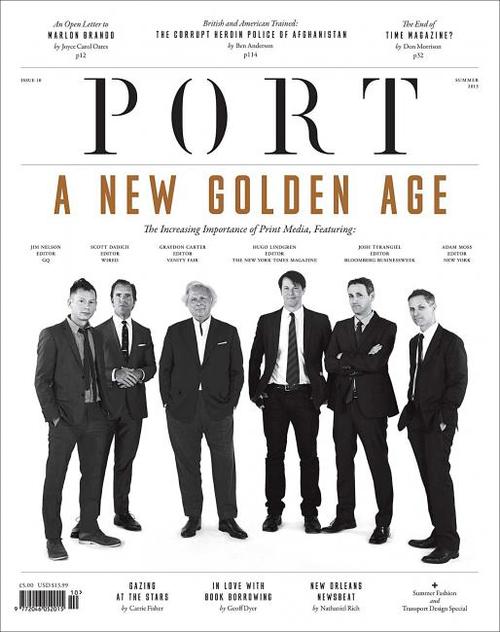 Port magazine cover saying "A New Golden Age" with photo of six white male editors