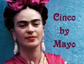 Frida celebrates Cinco de Mayo