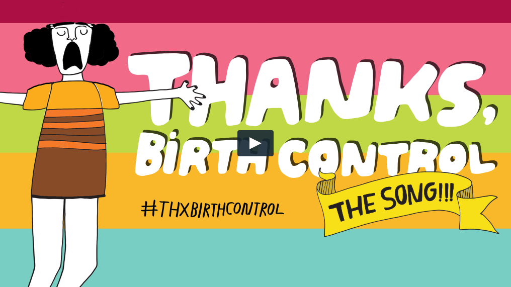 thanks birth control video