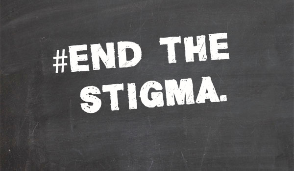 end the stigma.