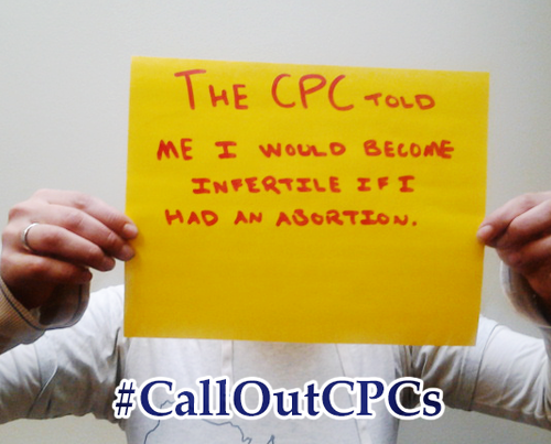 "The CPC told me that I would become infertile if I had an abortion."